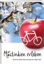 Mostindien erleben