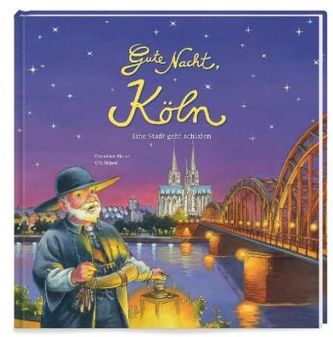 Gute Nacht, Köln