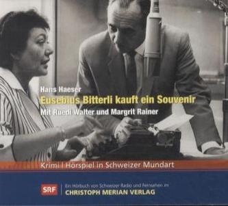 Eusebius Bitterli kauft ein Souvenir, 1 Audio-CD