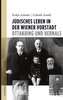 Jüdisches Leben in der Wiener Vorstadt Ottakring und Hernals