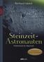Steinzeit-Astronauten