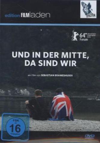 Und in der Mitte, da sind wir, 1 DVD