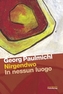 Nirgendwo. In nessun luogo