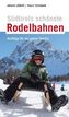Südtirols schönste Rodelbahnen