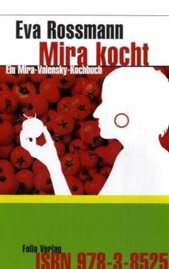 Mira kocht