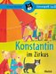 Konstantin im Zirkus