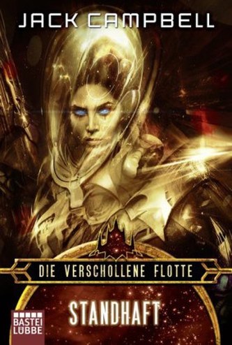 Die verschollene Flotte: Standhaft Die verschollene Flotte: Standhaft
