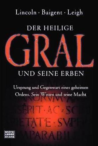 Der Heilige Gral und seine Erben