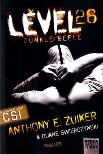 Level 26, Dunkle Seele