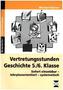 Vertretungsstunden Geschichte 5./6. Klasse