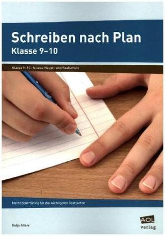 Schreiben nach Plan - Klasse 9-10