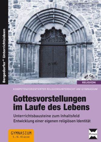 Gottesvorstellungen im Laufe des Lebens, m. CD-ROM