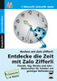 Entdecke die Zeit mit Zalo Zifferli, m. CD-ROM