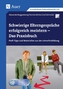Schwierige Elterngespräche erfolgreich meistern - Das Praxisbuch, m. CD-ROM