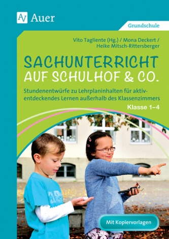 Sachunterricht auf Schulhof & Co. Klasse 1-4