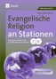 Evangelische Religion an Stationen, Klassen 7/8