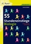 55 Stundeneinstiege Biologie