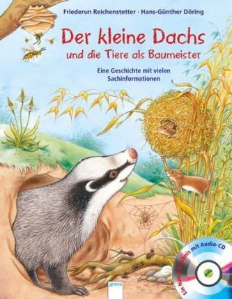 Der kleine Dachs und die Tiere als Baumeister, m. Audio-CD