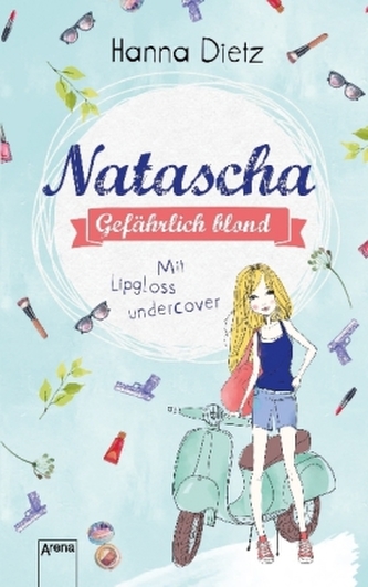 Natascha - Gefährlich blond