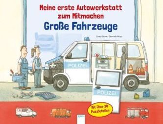 Meine große Autowerkstatt zum Mitmachen. Große Fahrzeuge