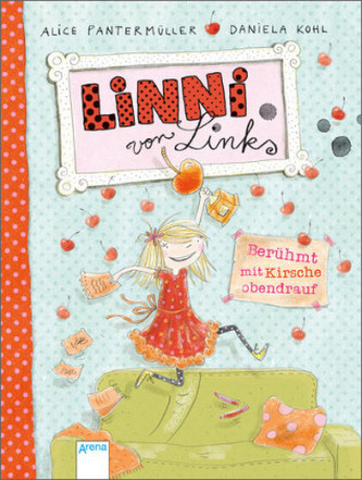 Linni von Links. Berühmt mit Kirsche obendrauf