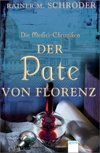 Die Medici-Chroniken - Der Pate von Florenz