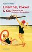 Lilienthal, Fokker & Co.