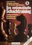 Das systematische Schachtraining