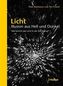 Licht: Illusion aus Hell und Dunkel