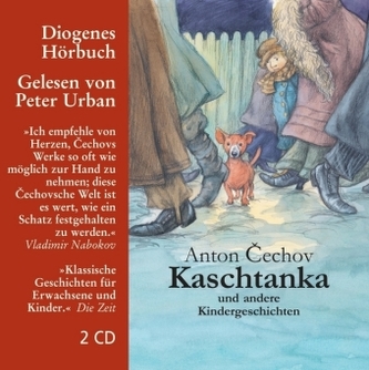 Kaschtanka und andere Kindergeschichten, 2 Audio-CDs