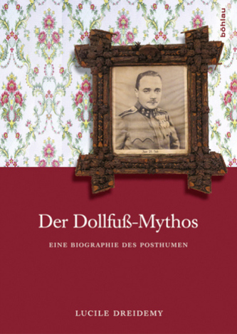 Der Dollfuß-Mythos