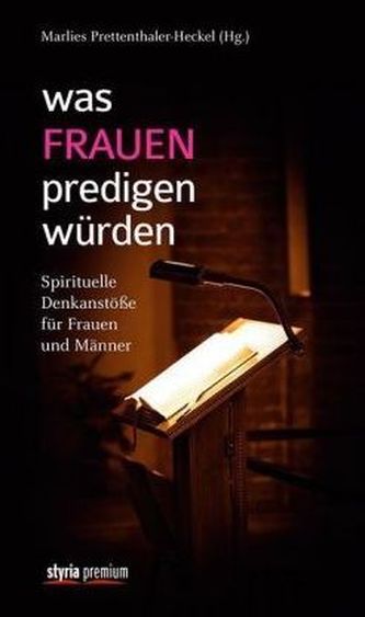 Was Frauen predigen würden