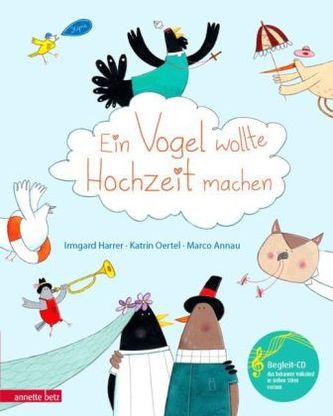 Ein Vogel wollte Hochzeit machen, m. Audio-CD