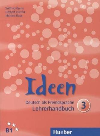 Ideen 3: Lehrerhandbuch