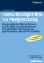 Formulierungshilfen zur Pflegeplanung