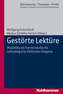 Gestörte Lektüre