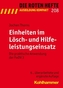 Einheiten im Lösch- und Hilfeleistungseinsatz