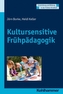 Kultursensitive Frühpädagogik