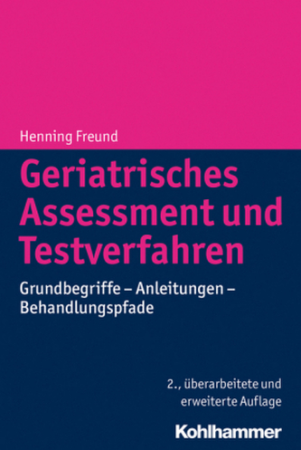Geriatrisches Assessment und Testverfahren