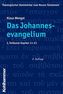 Das Johannesevangelium. Tl.2