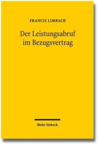 Der Leistungsabruf im Bezugsvertrag
