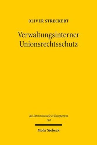 Verwaltungsinterner Unionsrechtsschutz