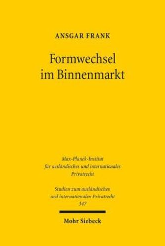 Formwechsel im Binnenmarkt
