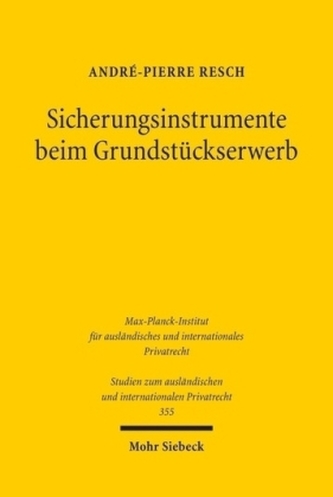Sicherungsinstrumente beim Grundstückserwerb