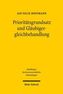 Prioritätsgrundsatz und Gläubigergleichbehandlung