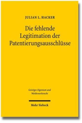 Die fehlende Legitimation der Patentierungsausschlüsse