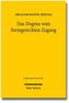 Das Dogma vom formgerechten Zugang