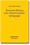 Bestimmte Bindung unter Unbestimmtheitsbedingungen
