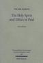 The Holy Spirit and Ethics in Paul