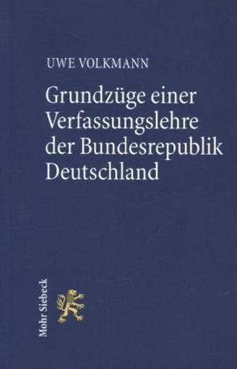 Grundzüge einer Verfassungslehre der Bundesrepublik Deutschland